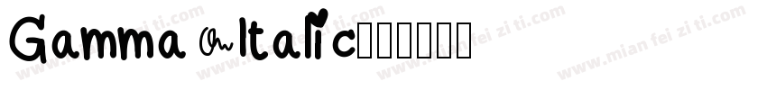Gamma Italic字体转换